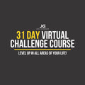 31 Days to Become a Better Man - Challenge Course - Level Up in All Areas of Your Life